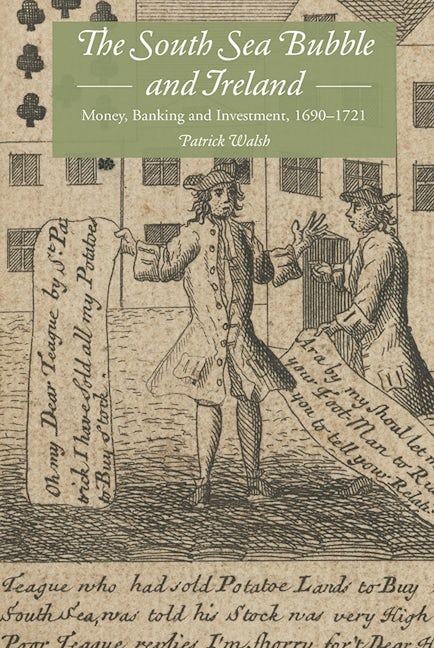 Book cover image for The South Sea Bubble and Ireland ISBN: 9781843839309